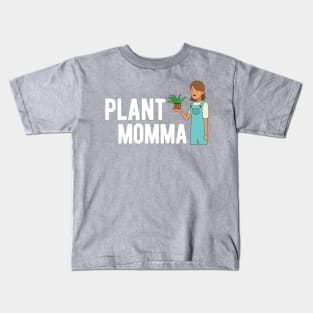 Plant Momma Kids T-Shirt